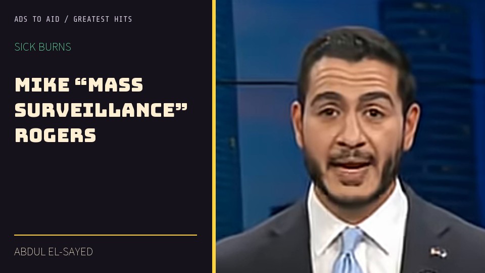 Watch Mike “Mass Surveillance” Rogers